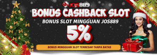 BONUS CASHBACK  SLOT 5% TANPA BATAS MAKSIMAL!