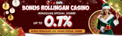 Bonus rollingan Live casino Jos889 up to 0,7%