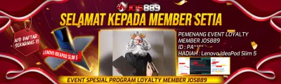 Pemenang Event Promo Loyalty Member Jos889