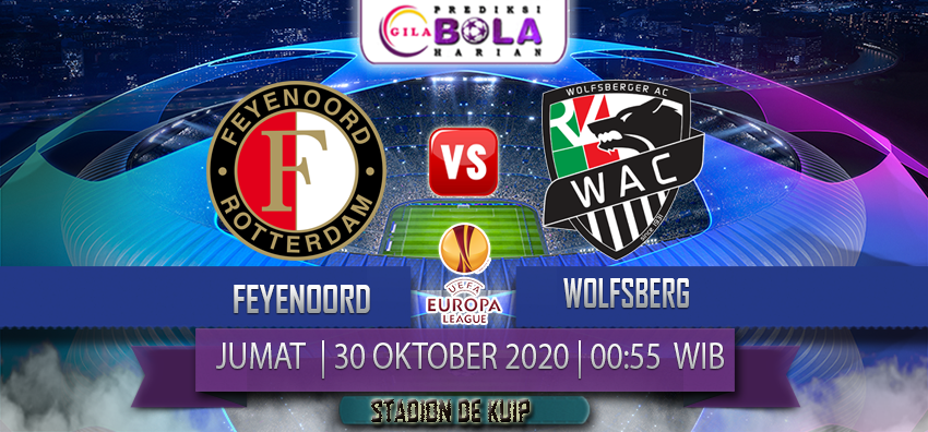 Prediksi Feyenoord Vs Wolfsberg 30 Oktober 2020