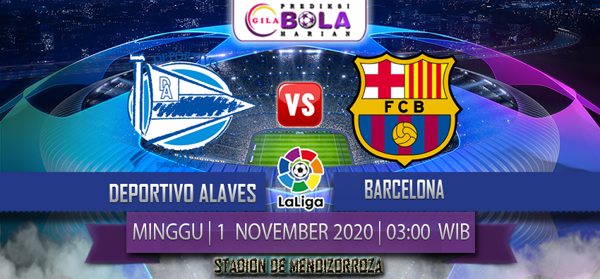 Deportivo Alaves Vs Barcelona 1 November 2020