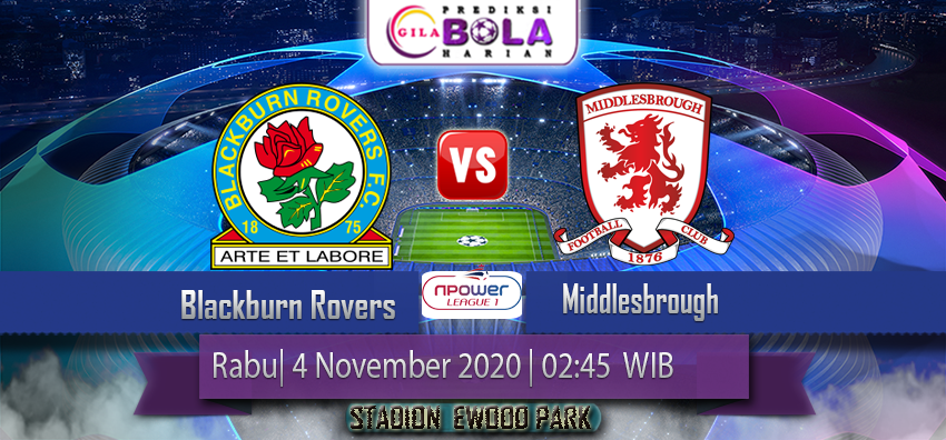 Prediksi Blackburn Rovers Vs Middlesbrough 4 November 2020