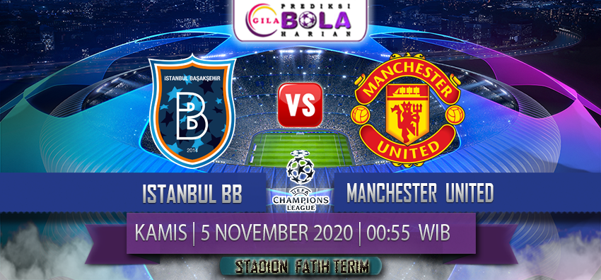 Prediksi Istanbul Bb Vs Manchester United 5 November 2020