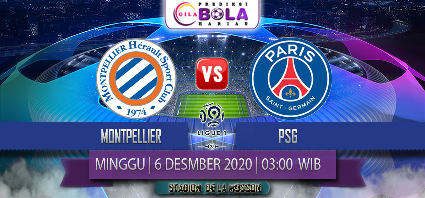 Prediksi Montpellier Vs Psg 6 Desember 2020