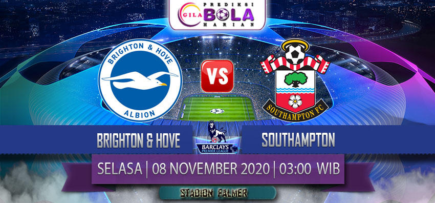 Prediksi Brighton Hove Albion Vs Southampton 8 Desember 2020