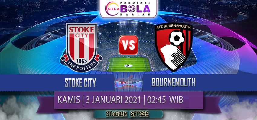 Prediksi Stoke City Vs Bournemouth 3 Januari 2021