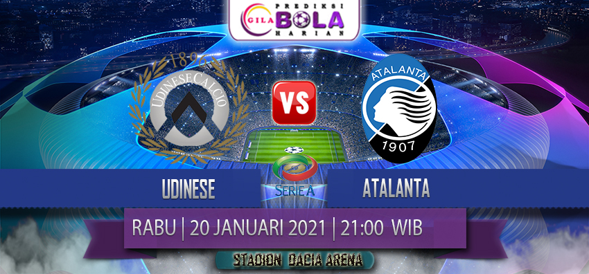 Prediksi Udinese Vs Atalanta 20 Januari 2021