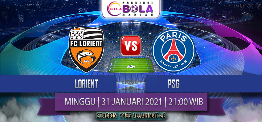 Prediksi Lorient Vs Psg 31 Januari 2021