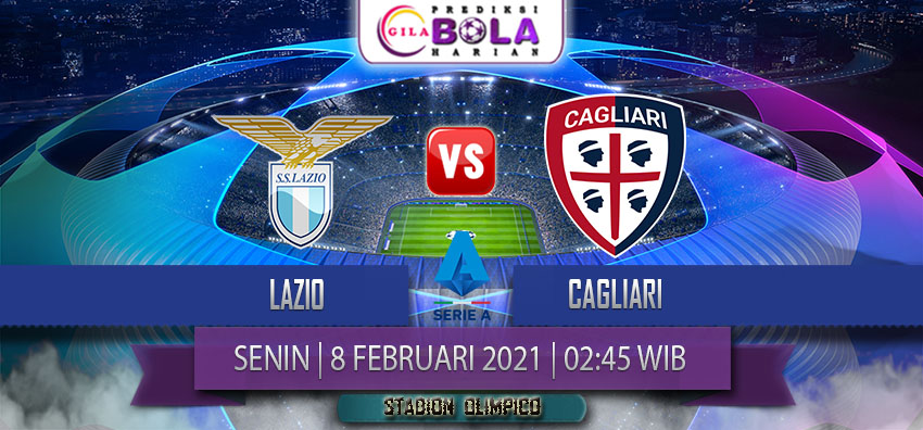 Prediksi Lazio Vs Cagliari 8 Februari 2021