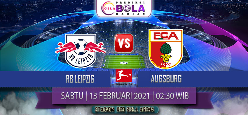 Prediksi Rb Leipzig Vs Augsburg 13 Februari 2021