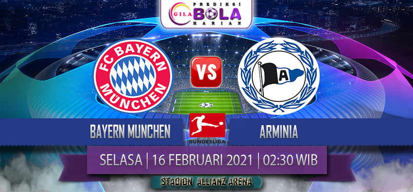 Prediksi Bayern Munchen Vs Arminia 16 Februari 2021