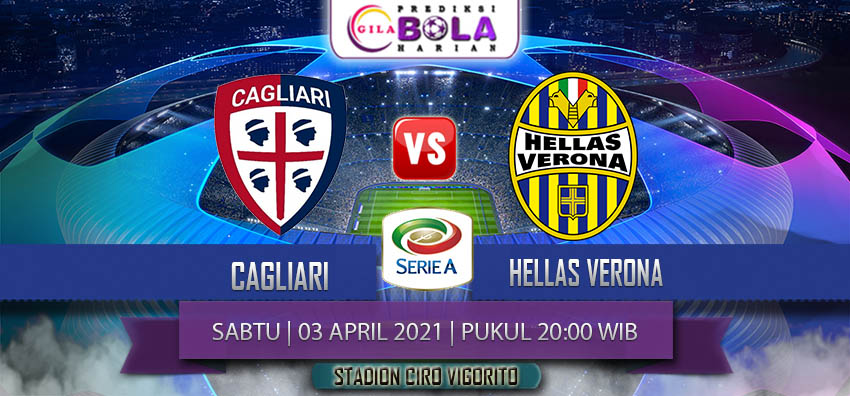 Prediksi Cagliari Vs Hellas Verona 3 April 2021