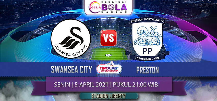 Prediksi Swansea City Vs Preston 5 April 2021