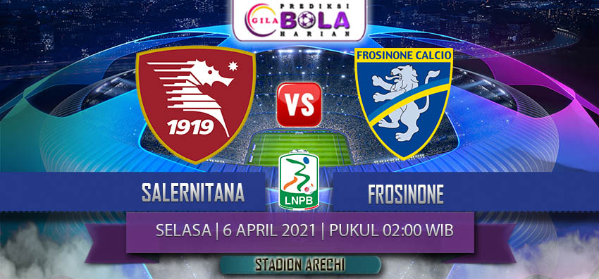 Prediksi Salernitana Vs Frosinone 6 April 2021