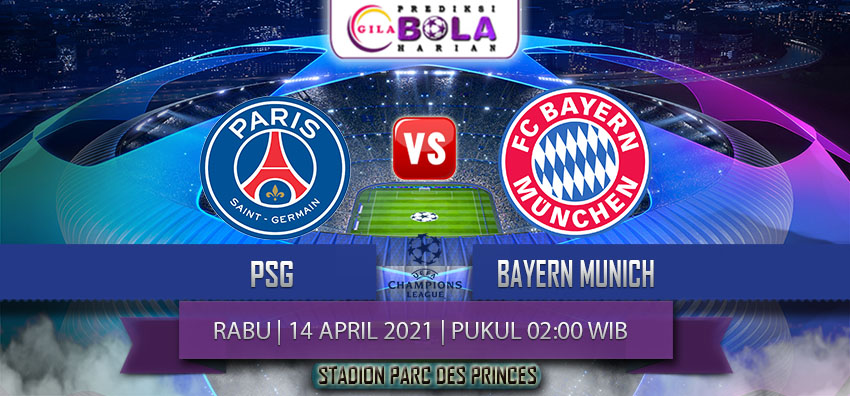 Prediksi Psg Vs Bayern Munchen 14 April 2021