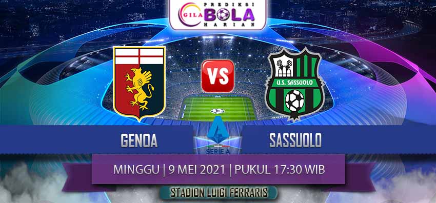 Prediksi Genoa Vs Sassuolo 9 Mei 2021