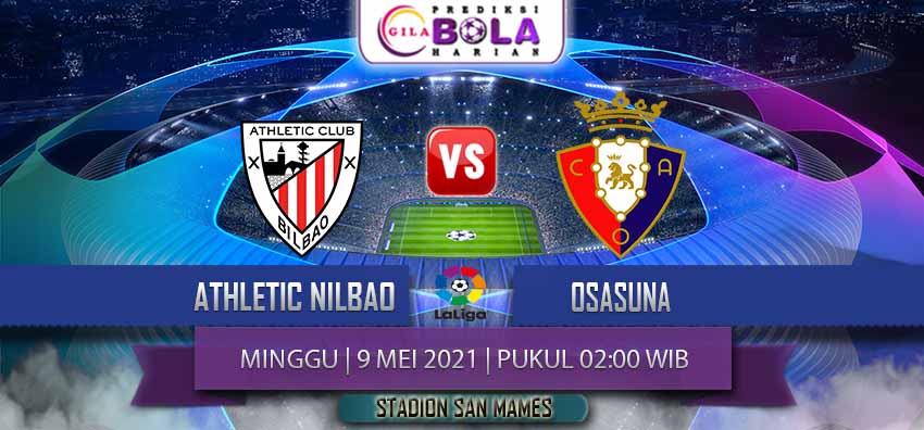 Prediksi Athletic Bilbao Vs Osasuna 9 Mei 2021