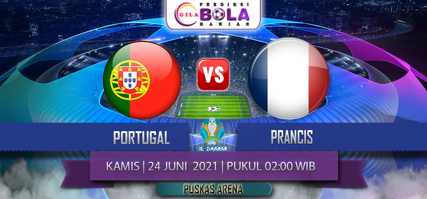 Prediksi Euro Portugal Vs Prancis 24 Juni 2021