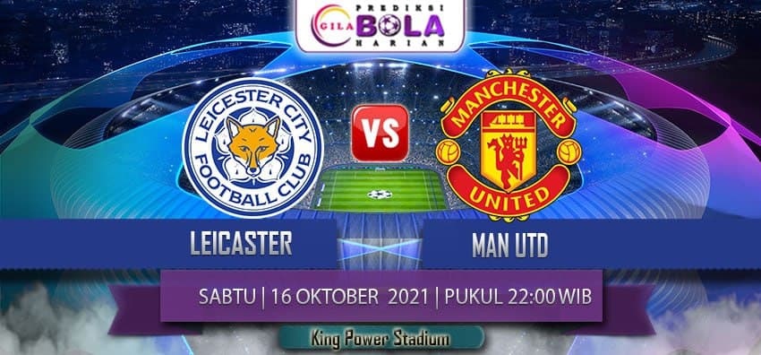 Prediksi Lecaster City Vs Manchaster United