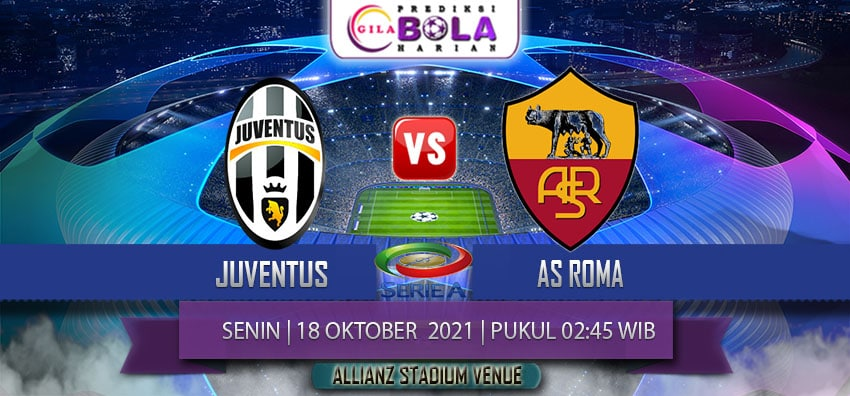 Prediksi Juventus Vs As Roma