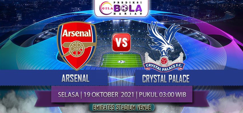 Prediksi Arsenal Vs Crystal Palace