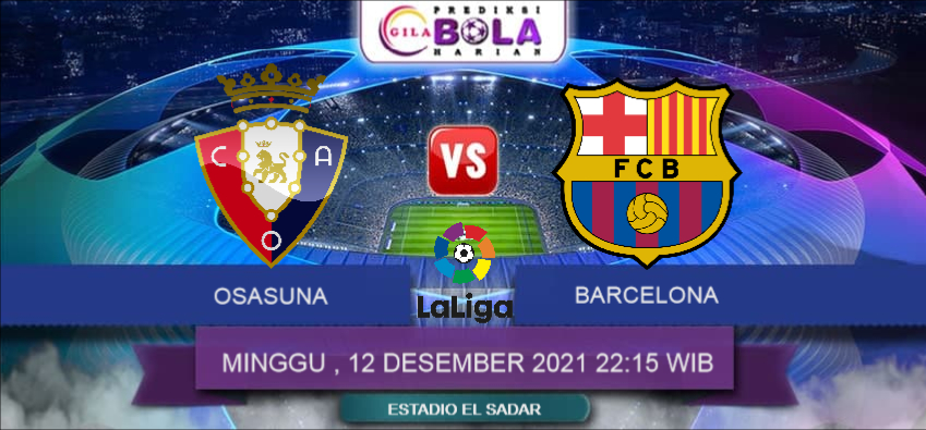 Prediksi Osasuna Vs Barcelona