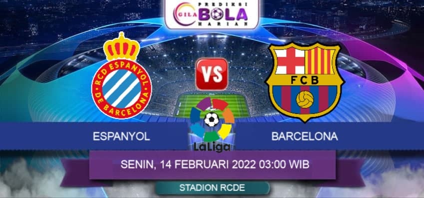 Prediksi Espanyol Vs Barcelona 14 Februari 2022