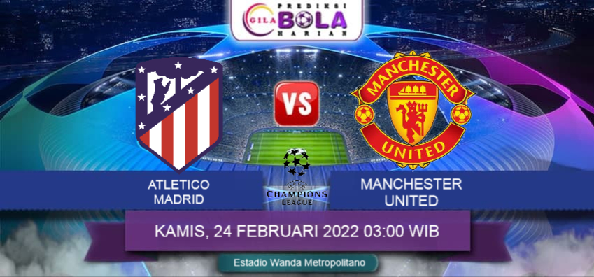 Prediksi Atletico Madrid Vs Manchester United