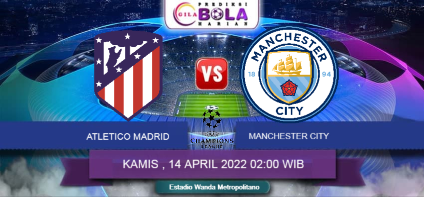 Prediksi Atletico Madrid Vs Manchester City