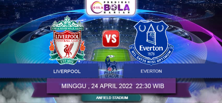 Prediksi Liverpool Vs Everton