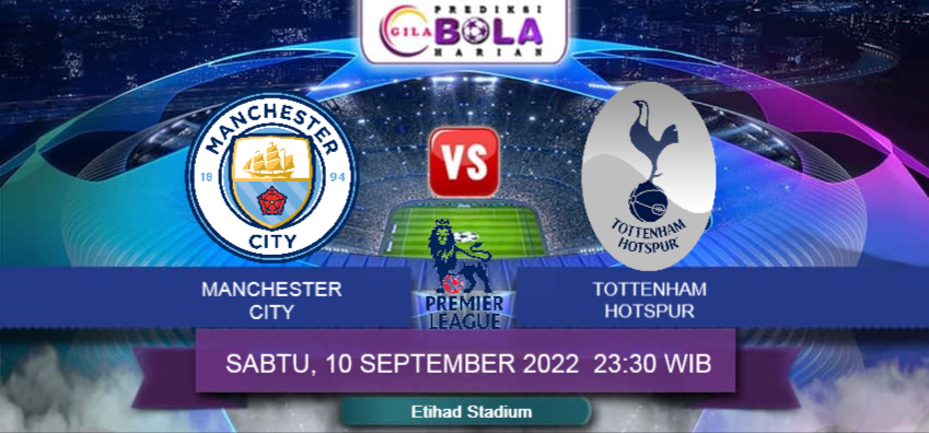 Prediksi Manchester City Vs Tottenham Hotspur