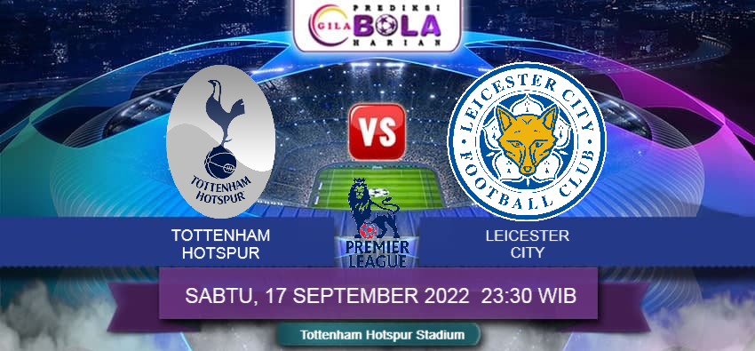 Prediksi Tottenham Hotspur Vs Leicester City