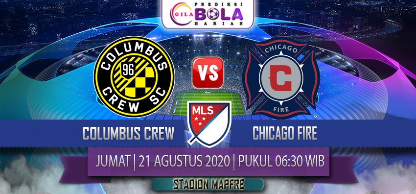 prediksi-columbus-crew-vs-chicago-fire-21-agustus-2020