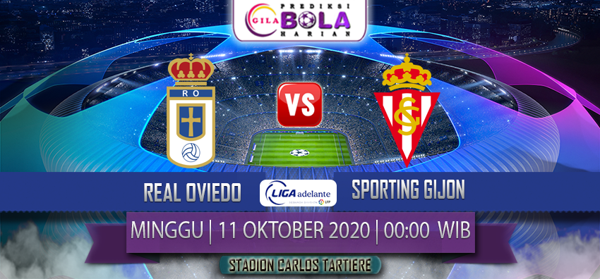 Prediksi Real Oviedo Vs Sporting Gijon 11 Oktober 2020