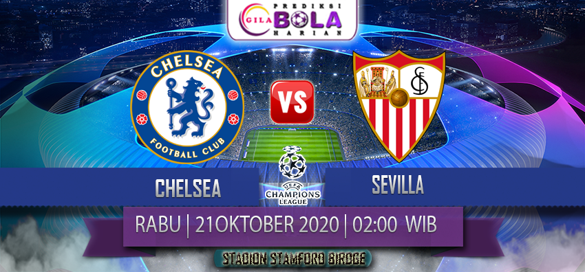 Prediksi Chelsea Vs Sevilla 21 Oktober 2020