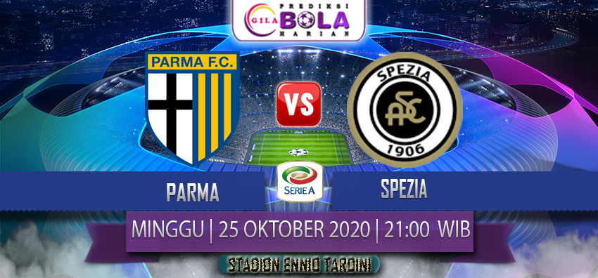 Prediksi Parma Vs Spezia 25 Oktober 2020