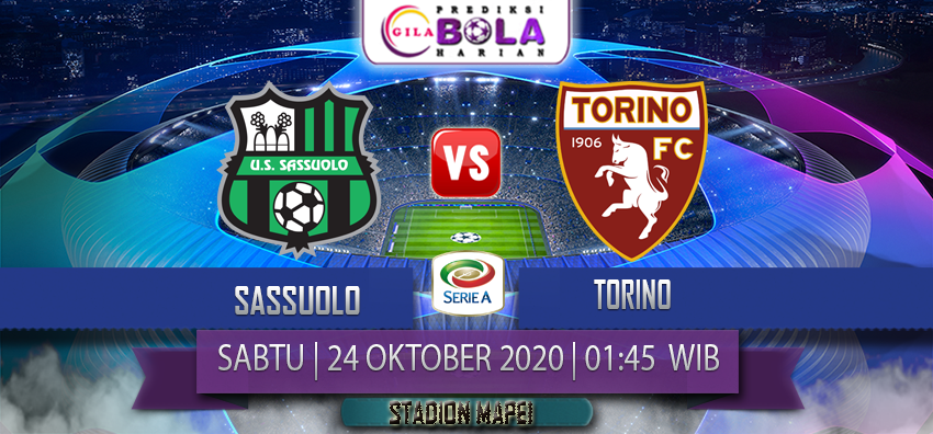 Prediksi Sassuolo Vs Torino 24 Oktober 2020